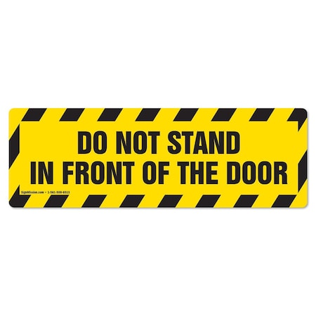 Do Not Stand In Front Of The Door 18in Non-Slip Floor Marker, 3PK